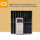 Sistema Solar para Bomba Eléctrica con VDF de 15HP de voltaje 220V Monofásico