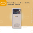 [SU100D-D2-7.5GB] Variador Solar para Bomba Eléctrica de 10HP de voltaje 220V Trifásico
