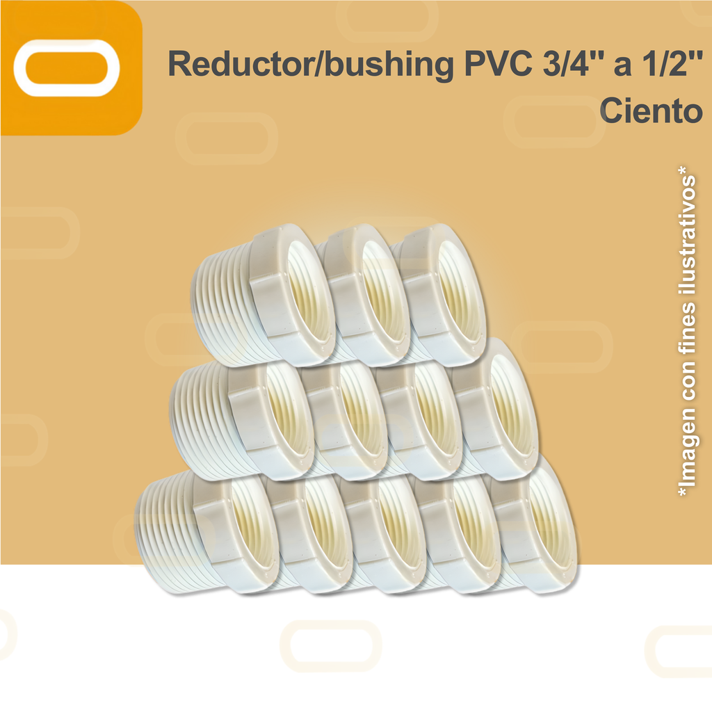 Reductor/bushing PVC 3/4" a 1/2" - Ciento