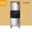 Máquina de hacer hielo Comercial - MC400P - (168 a 335 Lbs/24 hrs)