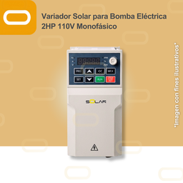 [SU100D-1S-1.5GB] Variador Solar para Bomba Eléctrica de 2HP de voltaje 110V Monofásico