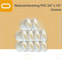 [Reductor-PVC-3/4-1/2-Docena] Reductor/bushing PVC 3/4" a 1/2" - Docena