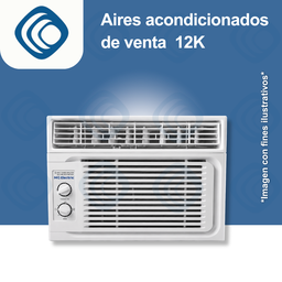 [AC-Ventana-12K] Aire Acondicionado de Ventana-12,000 BTU/h